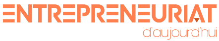 entrepreneuriat d'aujourd'hui