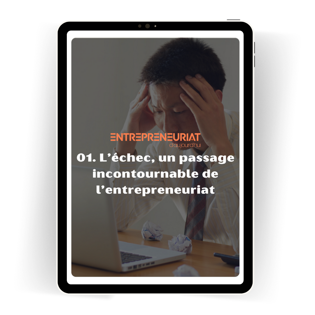 surmonter les échecs entrepreneuriat