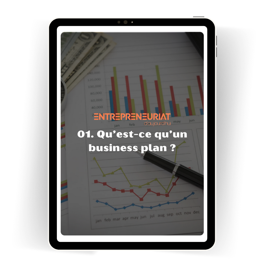 Comment rédiger un business plan convaincant